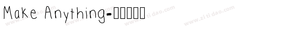 Make Anything字体转换